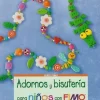 Online Adornos y bisutería para niños con Fimo 04036 Niños Niños Y Regalos|Pastas Y Goma Eva