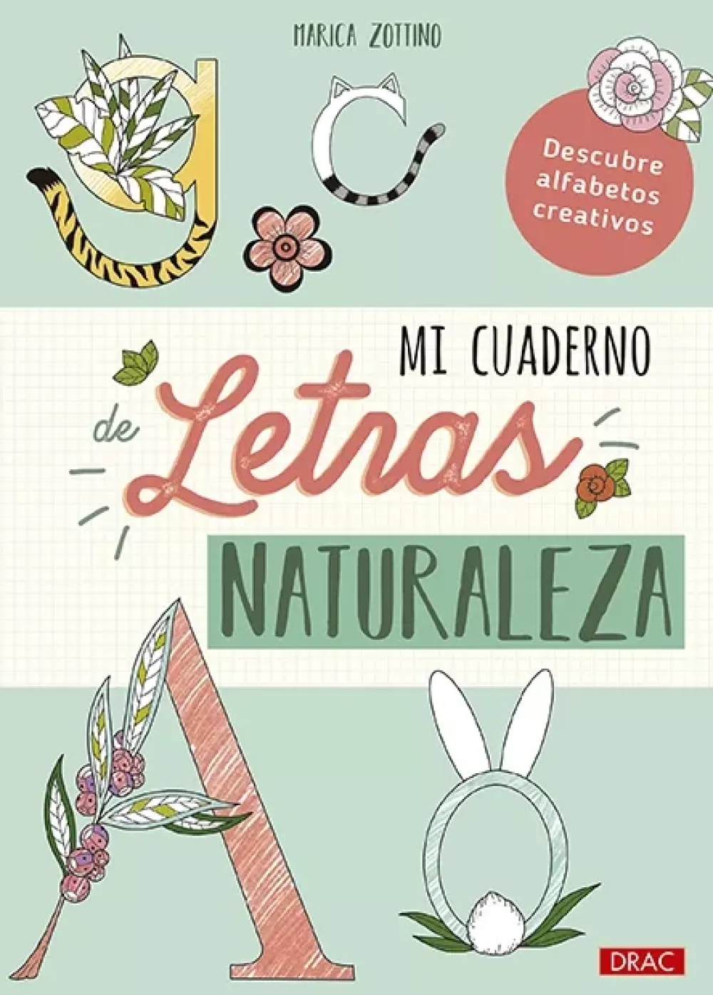 Clearance Mi cuaderno de letras. Naturaleza Descubre alfabetos creativos Niños Niños Y Regalos