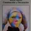 New Máscaras construcción y decoración Colección nuevas ideas Infantil