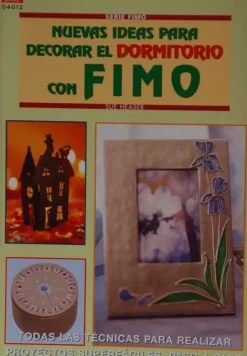 Nuevas ideas para decorar el dormitorio con Fimo Pastas Y Goma Eva