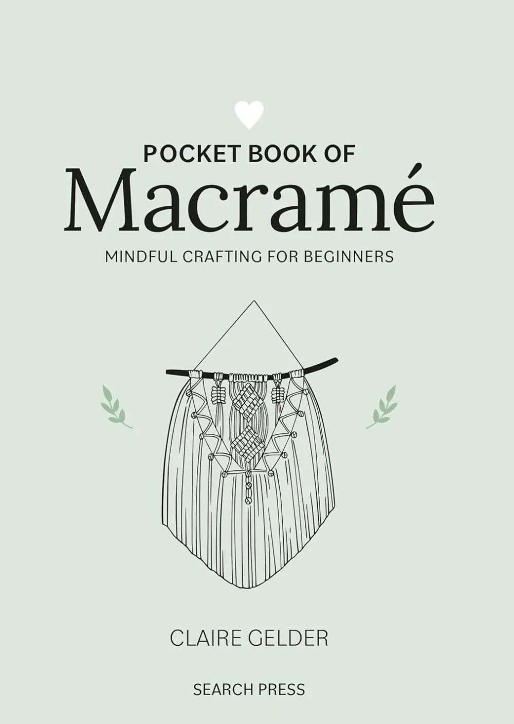 New Pocket Book of Macrame Mindful crafting for beginners Labores Y Macramé