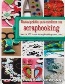 Outlet Scrapbooking Manual práctico para embellecer con Scrapbooking Papel Y Decoupage