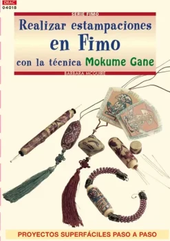 New SUPER OFERTA **40%** Realizar estampaciones en Fimo con la técnica Mokume Gane Pastas Moldeables