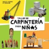 Online Taller de carpintería para niños Niños Niños Y Regalos|Infantil